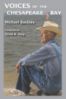 Voices of the Chesapeake Bay - Buckley, Michael, Msgr.
