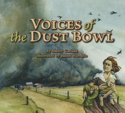 Voices of the Dust Bowl - Garland, Sherry