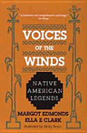 Voices of the Winds: Native American Legends