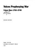 Voices Prophesying War: Future Wars 1763-3749 - Clarke, I F