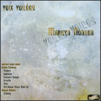 Voix Voilees (Veiled Voices) - Marilyn Nonken (piano)