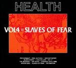 Vol. 4 :: Slaves of Fear