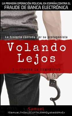 Volando Lejos (I - Contra La Tempestad) - 