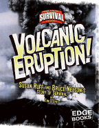 Volcanic Eruption!: Susan Ruff and Bruce Nelson's Story of Survival