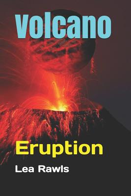 Volcano: Eruption - Rawls, Lea