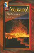 Volcano!: When a Mountain Explodes