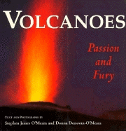 Volcanoes: Passion and Fury