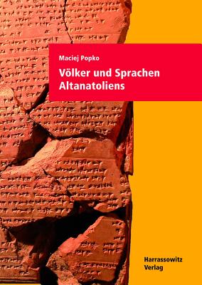 Volker Und Sprachen Altanatoliens - Popko, Maciej, and Brosch, Cyril (Translated by)