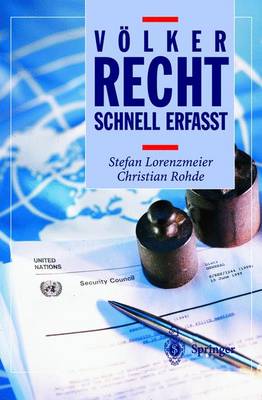 Volkerrecht - Schnell Erfasst - Lorenzmeier, Stefan