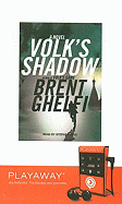 Volk's Shadow - Ghelfi, Brent, and Hoye, Stephen (Read by)