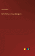 Volksdichtungen aus Oberguinea