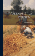 Voltaire Et La Pologne