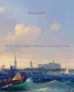 Voltaire's Philosophical Dictionary