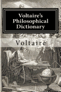 Voltaire's Philosophical Dictionary