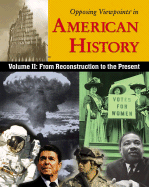 Volume 2: From Reconstruction to the Present - Dudley, William (Editor), and Chalberg Ph D, John C (Consultant editor)