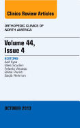 Volume 44, Issue 4, An Issue of Orthopedic Clinics - Ilyas, Asif M., MD