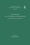 Volume 6, Tome III: Kierkegaard and His German Contemporaries - Literature and Aesthetics