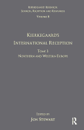 Volume 8, Tome I: Kierkegaard's International Reception - Northern and Western Europe