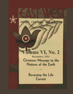 Volume VI, No. 2: December, 1933: East-West: A New Look at Old Issues