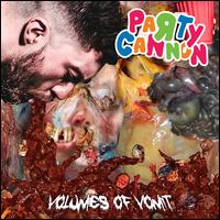 Volumes of Vomit - Party Cannon