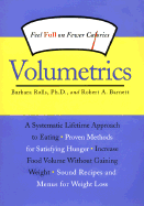Volumetrics: Feel Full on Fewer Calories - Rolls, Barbara, Ph.D., and Barnett, Robert A