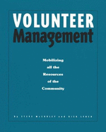 Volunteer Management: Mobilizing All the Resources of the Community