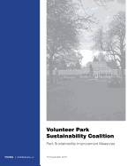 Volunteer Park Sustainability Coalition: Park Sustainability Improvement Measures