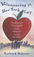 Volunteering in New York City: Your Guide to Working Small Miracles in the Big Apple