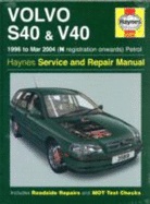 Volvo S40 and V40 Petrol: 1996-2004 - Coombs, Mark, and Drayton, Spencer