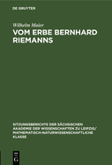 Vom Erbe Bernhard Riemanns
