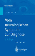 Vom Neurologischen Symptom Zur Diagnose: Differentialdiagnostische Leitprogramme