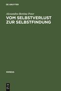 Vom Selbstverlust Zur Selbstfindung: Erzhlte Eifersucht Im Frankreich Des 17. Jahrhunderts