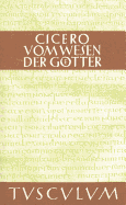 Vom Wesen Der Gotter / de Natura Deorum: Lateinisch - Deutsch
