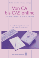 Von CA Bis Cas Online: Datenbanken in Der Chemie