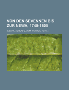 Von Den Sevennen Bis Zur Newa, 1740-1805