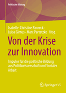 Von der Krise zur Innovation: Impulse f?r die politische Bildung aus Politikwissenschaft und Sozialer Arbeit