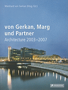 Von Gerkan, Marg Und Partner Architecture 2003-2007