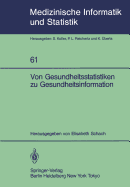 Von Gesundheitsstatistiken Zu Gesundheitsinformation