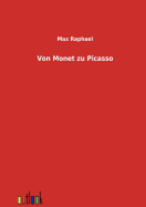 Von Monet Zu Picasso - Raphael, Max