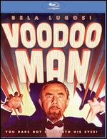 Voodoo Man [Blu-ray] - William Beaudine