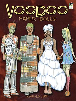 Voodoo Paper Dolls - Lum, Kwei-Lin