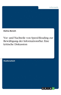 Vor- und Nachteile von Speed-Reading zur Bew?ltigung der Informationsflut. Eine kritische Diskussion