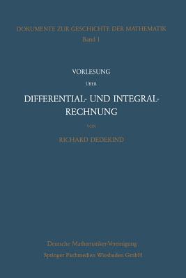 Vorlesung Uber Differential- Und Integralrechnung 1861/62 - Dedekind, Richard