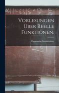 Vorlesungen ?ber reelle Funktionen.