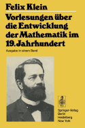 Vorlesungen Uber Die Entwicklung Der Mathematik Im 19. Jahrhundert: Teil I