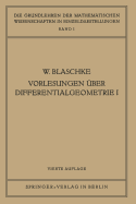 Vorlesungen Uber Differentialgeometrie I: Elementare Differentialgeometrie