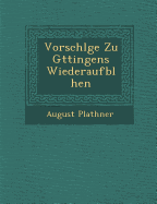 Vorschl ge Zu G ttingens Wiederaufbl hen