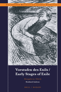 Vorstufen Des Exils / Early Stages of Exile