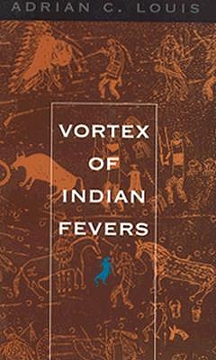Vortex of Indian Fevers - Louis, Adrian