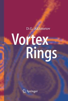 Vortex Rings - Akhmetov, D G